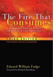 the-fire-that-consumes-a-biblical-and-historical-study-of-the-doctrine-of-final-punishment-3rd-ed